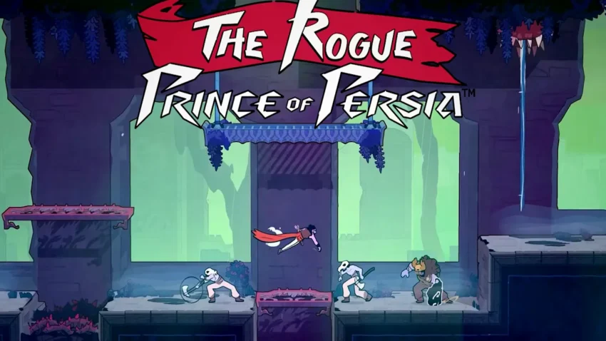 Jadwal Rilis Game The Rogue Prince of Persia Tertunda