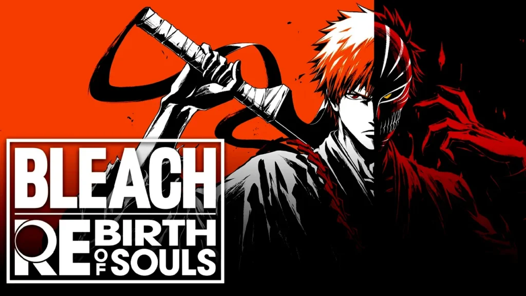 Bleach Rebirth of Souls akan Rilis di Konsol dan PC